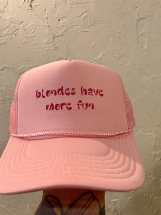 Blondes have more fun Trucker Hat-pink