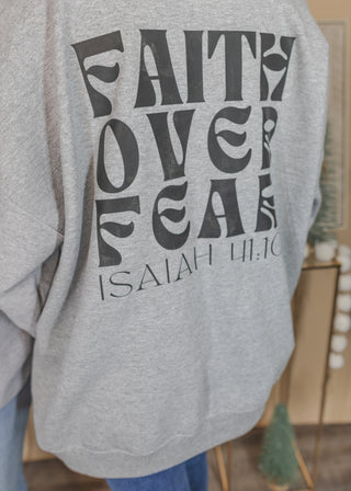 Faith Over Fear Graphic Sweatshirt