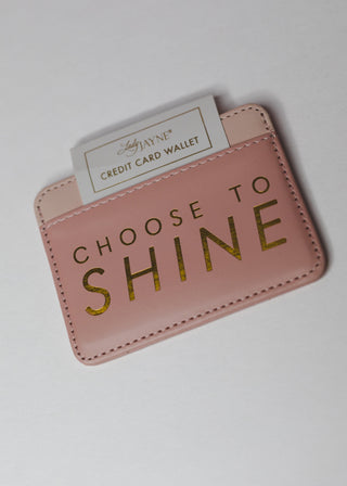 Credit Card Wallet- Choose to Shine